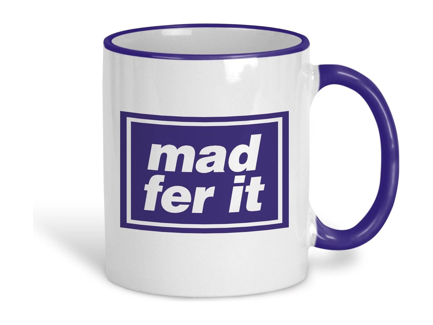 Mad Fer It Oasis Mancunian Quote Ceramic Mug