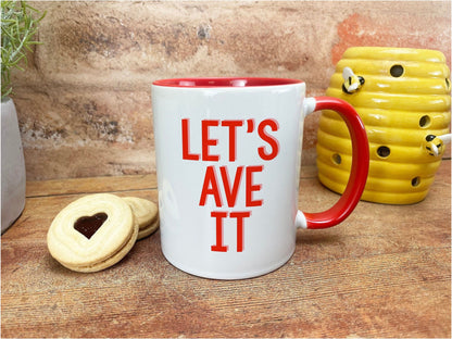 Let's Ave It Mancunian Quote Ceramic Mug