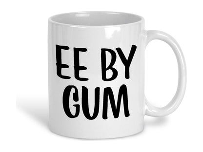 Ee By Gum Yorkshire Dialect Ceramic Mug