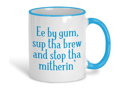 Sup Tha Brew Yorkshire Dialect Ceramic Mug