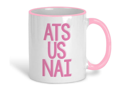 At Us Nai Northern Ireland Dialect Ceramic Mug