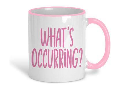 What's Occurring? Welsh Dialect Ceramic Mug