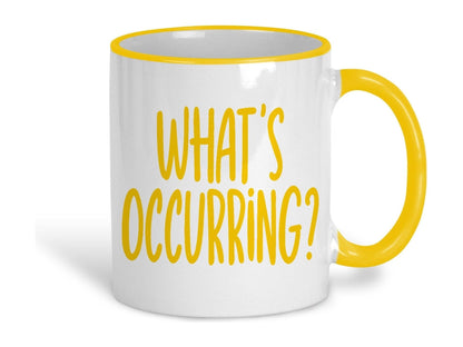 What's Occurring? Welsh Dialect Ceramic Mug