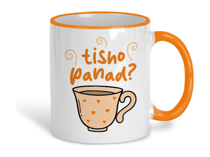 Tisho Panad? Do You Want A Cuppa? Welsh Language Dialect Ceramic Mug