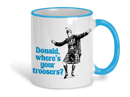 Donald Where's Your Troosers Kilt Scottish Dialect Ceramic Mug