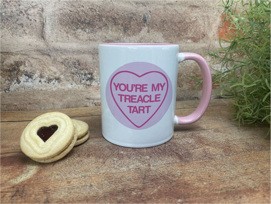 You're My Treacle Tart Cockney Rhyming Slang Ceramic Mug