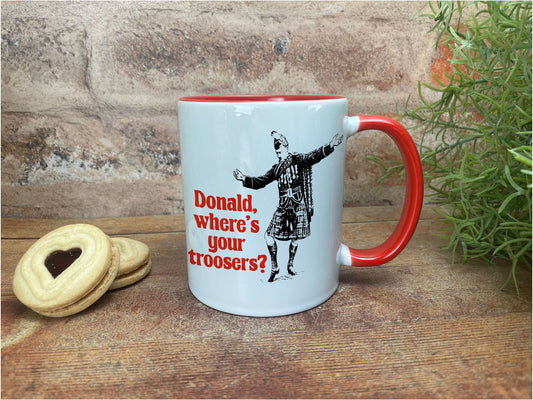 Donald Where's Your Troosers Kilt Scottish Dialect Ceramic Mug