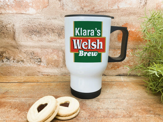 Welsh Brew Tea - Welsh Dialect - Personalised Travel Mug