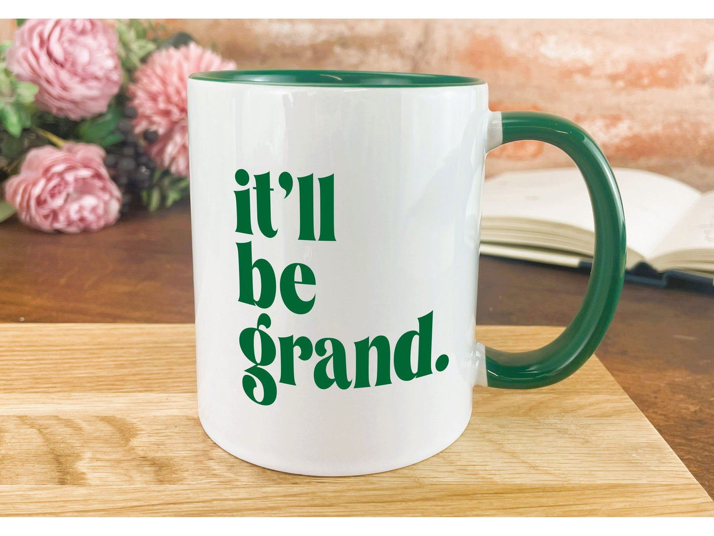 It'll Be Grand Northern Ireland Dialect Ceramic Mug