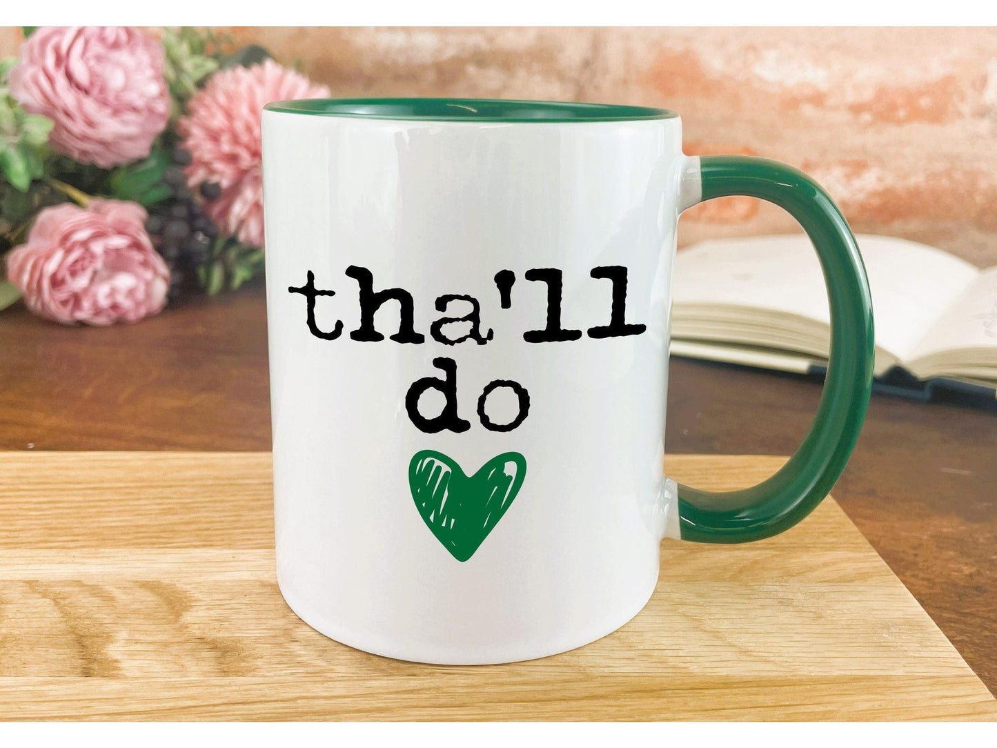 Tha'll Do Yorkshire Dialect Ceramic Mug