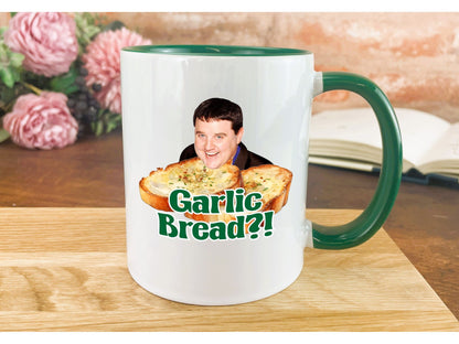 Peter Kay Garlic Bread Quote Ceramic Mug