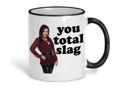 Eastenders Kat Slater You Total Slag Cockney Dialect Ceramic Mug