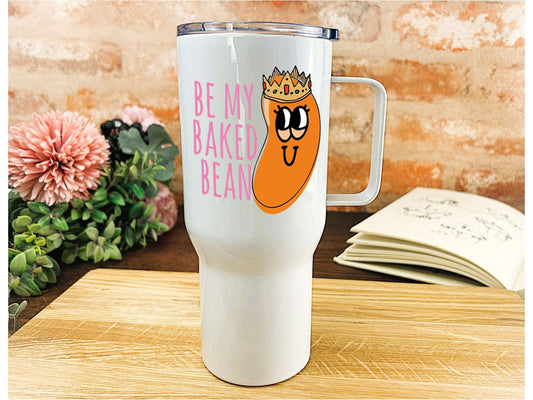 Be My Baked Bean - Cockney Rhyming Slang - Personalised Travel Mug