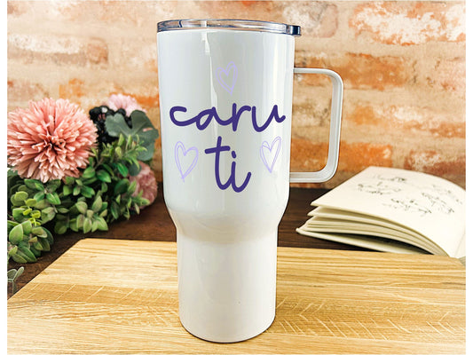 Caru Ti Love You - Welsh Language Dialect - Personalised Travel Mug