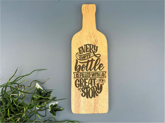 Wooden Engraved  Wall Art ''Every empty bottle is filled with a great story''