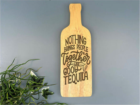 Wooden Engraved Wall Art 'Nothing brings people together like a good tequila'